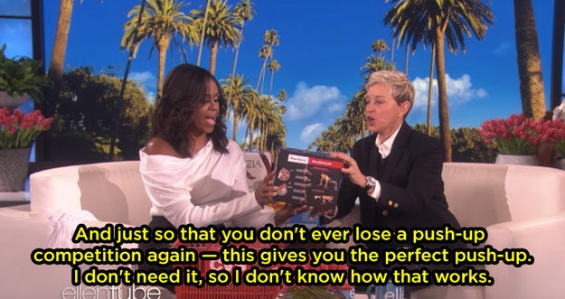 Well, Michelle got an Ellen the "Perfect Push-Up." Yup, it's an exercise tool that helps you do the perfect push-up.