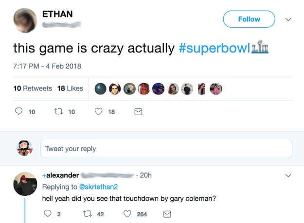 "Ethan" continued to live-tweet the big game. In response to one of his tweets, Romero decided to test the boundaries of irony a bit. "Hell yeah did you see that touchdown by gary coleman?" he tweeted back.