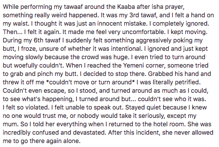 She started her post by apologizing in case she hurt anyone's "religious sentiments", before describing how she had been sexually harassed and assaulted while making pilgrimage to Islam's most holy city.