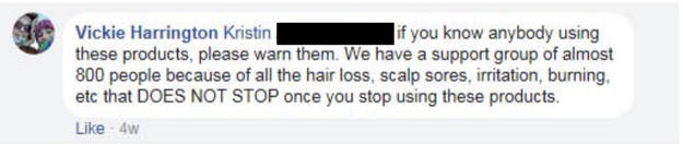 Harrington posted to the Facebook group in December about "hair loss, scalp sores, irritation, burning, etc [sic] that DOES NOT STOP once you stop using these products," according to the lawsuit.