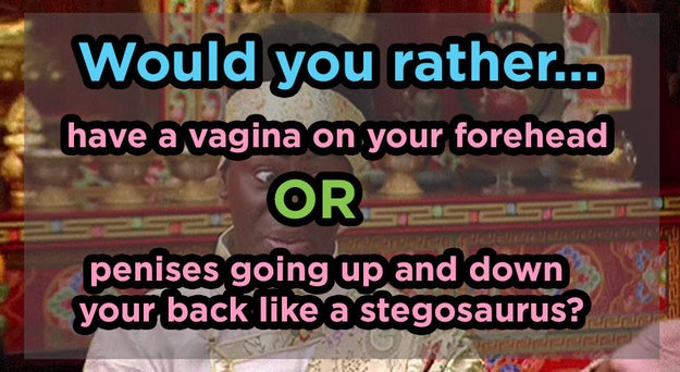 Perhaps your girlfriend came up with one that made you wonder, "Where the fuck did that come from?":