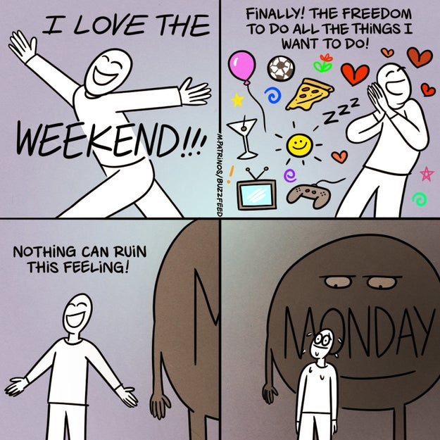 Sunday: The next week lies just around the corner, for the cycle to begin again.