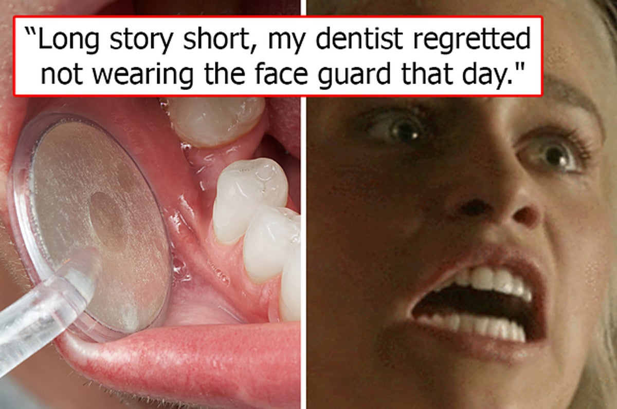 16 Embarrassing Things That Have Happened To Actual People At The Dentist