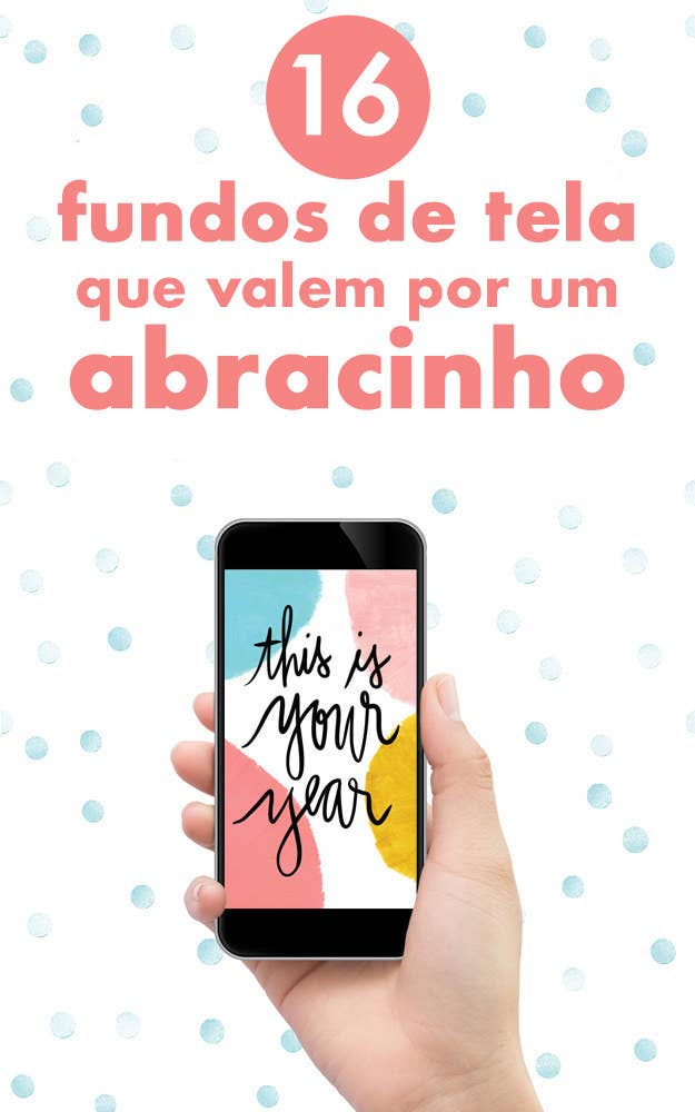 16 Fundos De Tela Para Celular Com Mensagens Inspiradoras