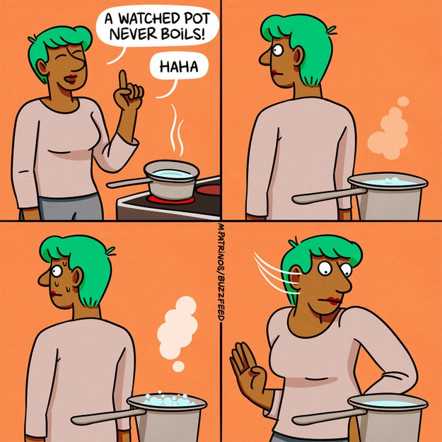 Watching that pot.