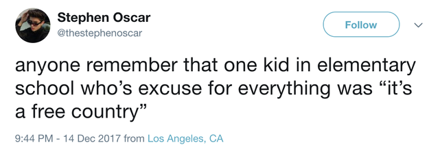 The kid who always used this as an excuse is without a doubt in jail now: