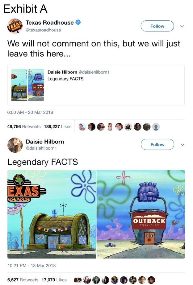 Well, at 6 a.m. on the unassuming morning of March 20, 2018, Texas Roadhouse entered a shady feud with Outback Steakhouse when they retweeted Exhibit A, this Krusty Krab v. Chum Bucket meme.