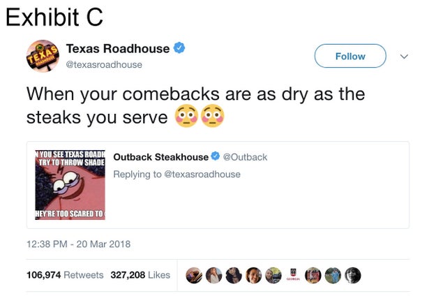 Still not done internet fighting, Texas Roadhouse hit Outback where it hurts.