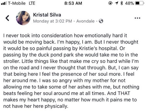 On Monday, Kristal said she was on her way to the gym when she passed the hospital where Kristie was cared for, and she was overcome with emotion. She shared this Facebook status about how "painful" it was to revisit their old places and memories. "I broke down crying," she added.