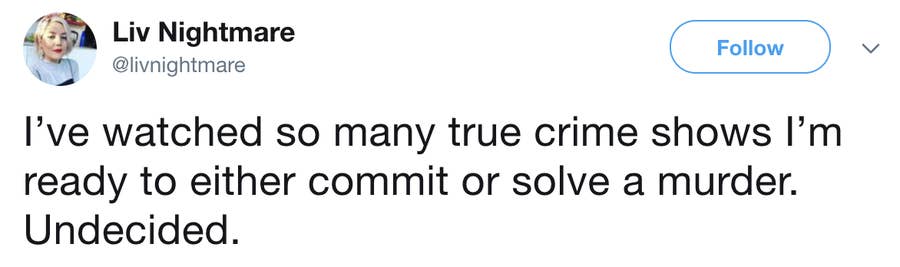 32 Funny Jokes About Watching True Crime Tv That Will Make You Laugh And Say Why Am I Like This Or is it the other way around? 32 funny jokes about watching true