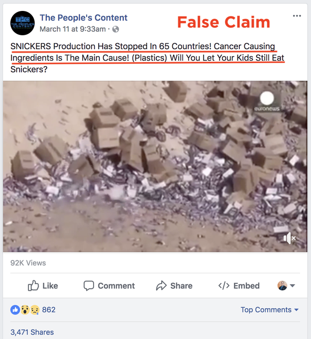 The video was also posted March 11, by a page called The People's Content. It told its more than 150,000 fans that Snickers production stopped in 65 countries due to "Cancer Causing Ingredients."