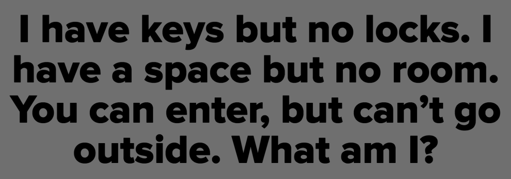 17 Riddles That'll Stump You Unless You're Really, REALLY Intelligent