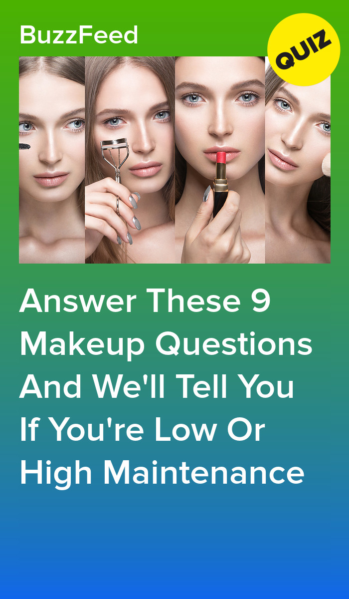 Answer These 9 Makeup Questions And We'll Tell You If You're Low Or ...