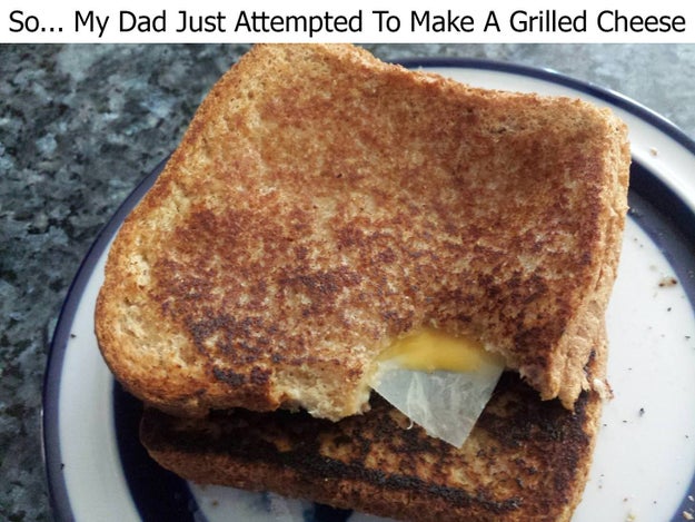 This dad who didn't know that you have to take the cheese out of the paper.