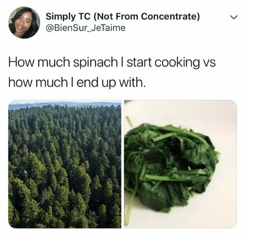 You trying to make spinach: