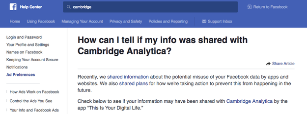 If you didn't receive a notification, then you can still check to see if your data was shared with Cambridge Analytica by going to the Help Center or clicking here.