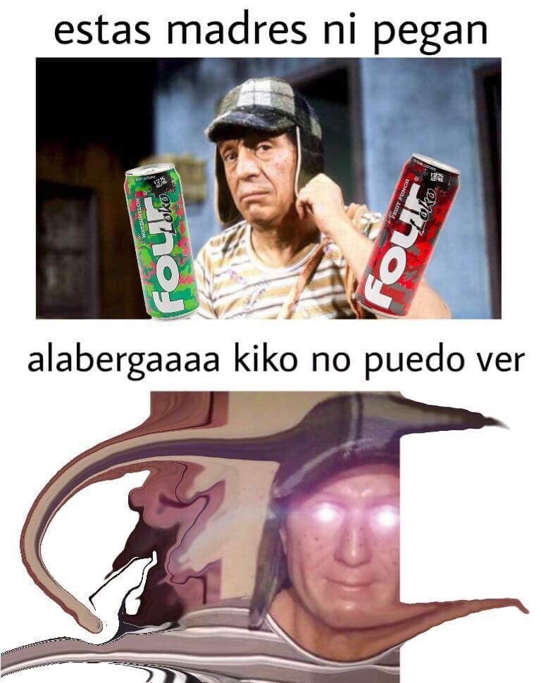 19 Memes De Four Loko Que Te Van A Poner Bien Mal De Solo Verlos