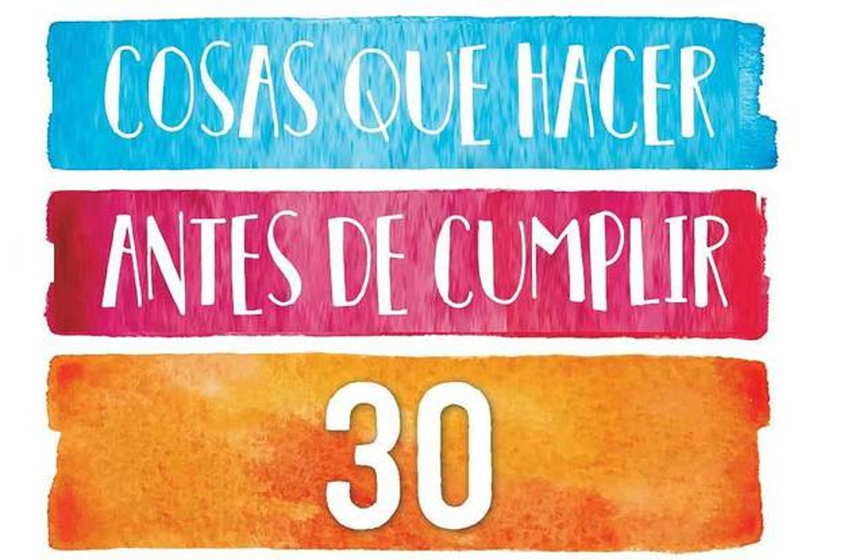 30 actividades antes de los 30: aprovecha al máximo tu juventud