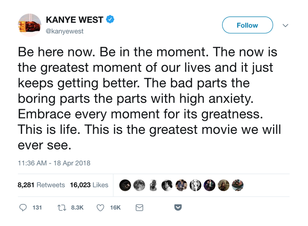 West shared his musings on life: