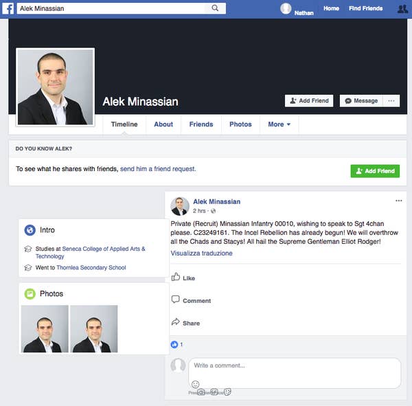 In the hours after the attack, an unverified Facebook profile for the suspect emerged referring to the anonymous online forum 4chan, which is often the source of online hate and hoaxes. A Facebook employee speaking on background later confirmed to BuzzFeed News that the since-removed profile for the suspect was real.The post featured a reference to “The Incel Rebellion.” The word “Incel” stands for “involuntary celibate,” which is an online community of men who are sexually frustrated and often channel that frustration into anti-woman hate. The Facebook employee told BuzzFeed that message was posted shortly before they removed the profile.Reddit banned the Incel community from its website last year after updating its policy to ban glorification and incitement of violence. The chat board frequently advocated for sexual violence and hate against women. He also referenced Elliot Rodger, who killed six people in 2014 near the University of California at Santa Barbara. Rodger, who killed himself, wrote an anti-woman manifesto, saying he lived an &quot;existence of loneliness, rejection and unfulfilled desires all because girls have never been attracted to me.&quot;