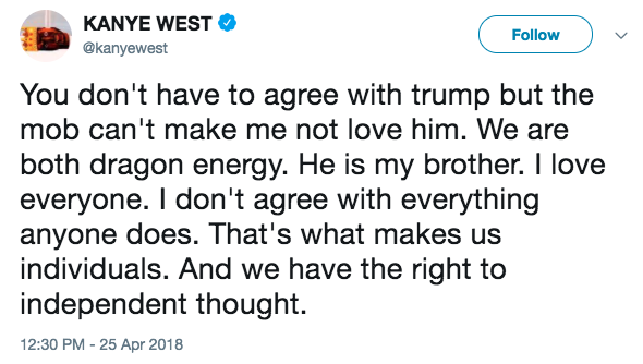 He then said that "the mob" can't make him not love Trump, because they "are both dragon energy." The rapper also said he loves everyone, but doesn't agree with everything anyone does.