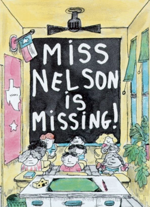 Miss Nelson is Missing by Harry Allard.