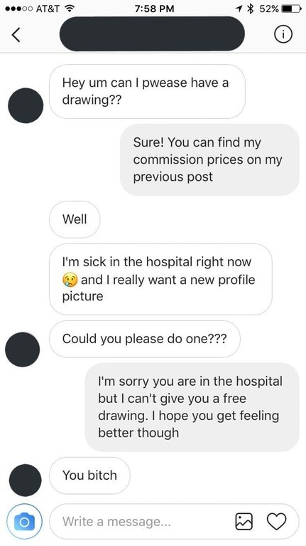 The person who claimed they were in the hospital, and therefore deserved free art.