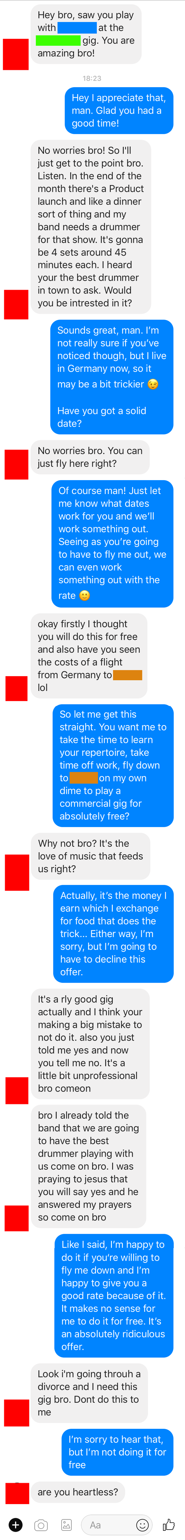The person who wanted a musician to pay for his own flight in order to play a gig for free.
