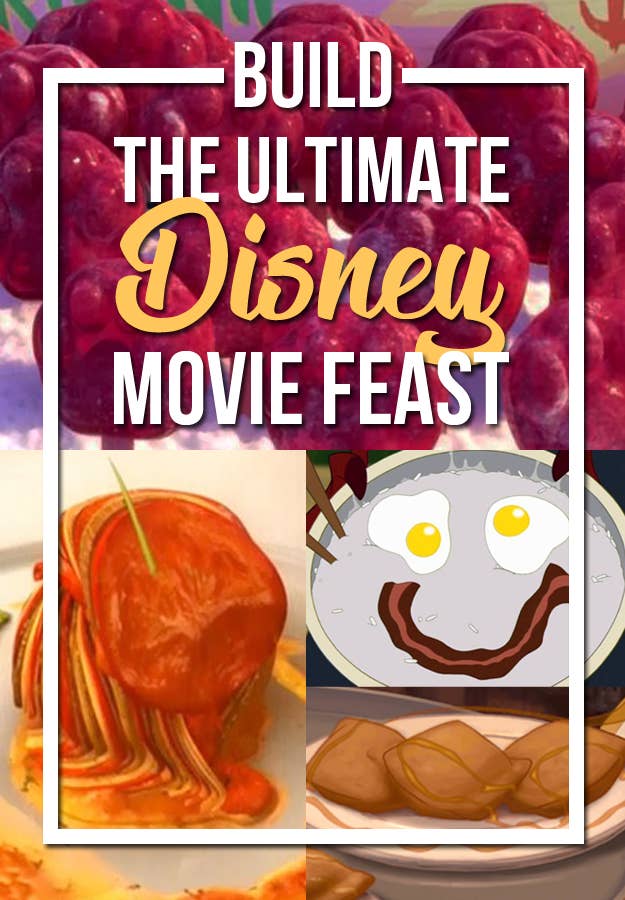 Build The Ultimate Disney Feast And We'll Guess Your Age And Dream Job