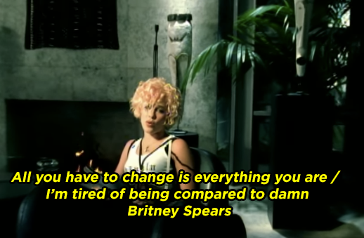 Pink singing: &quot;All you have to chance is everything you are/ I&#x27;m tired of being compared to damn Britney Spears&quot;