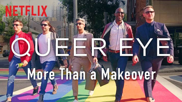 How Netflix describes it: &quot;An all-new 'Fab Five' advise men on fashion, grooming, food, culture and design in this modern reboot of the Emmy Award-winning reality series.&quot;