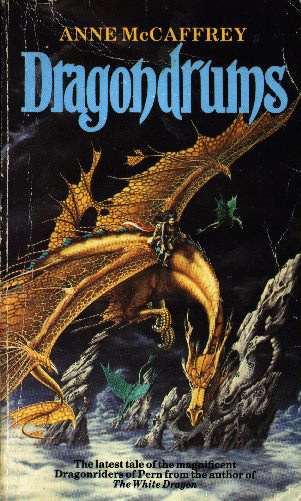 Dragonsong, Dragonsinger, Dragondrums by Anne McCaffrey