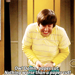 On average, I get one paper cut per week. Multiply that by 52, then again times 37 (because i wasn't getting them before age 3), and it's fair to estimate that I've gotten roughly 1,900 papercuts in my life. So far.