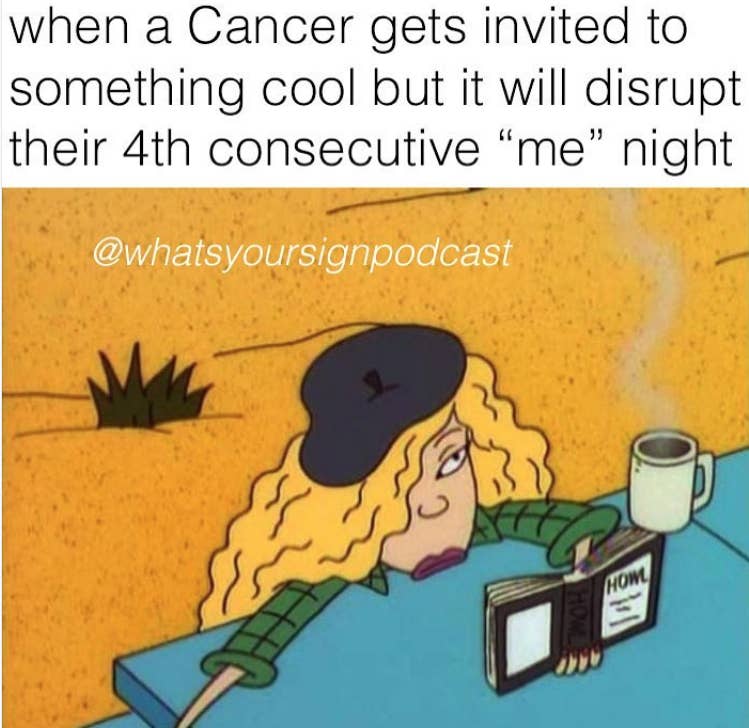 23 Memes That Ll Make All Cancers Nervously Laugh Then Have An Emotional Breakdown