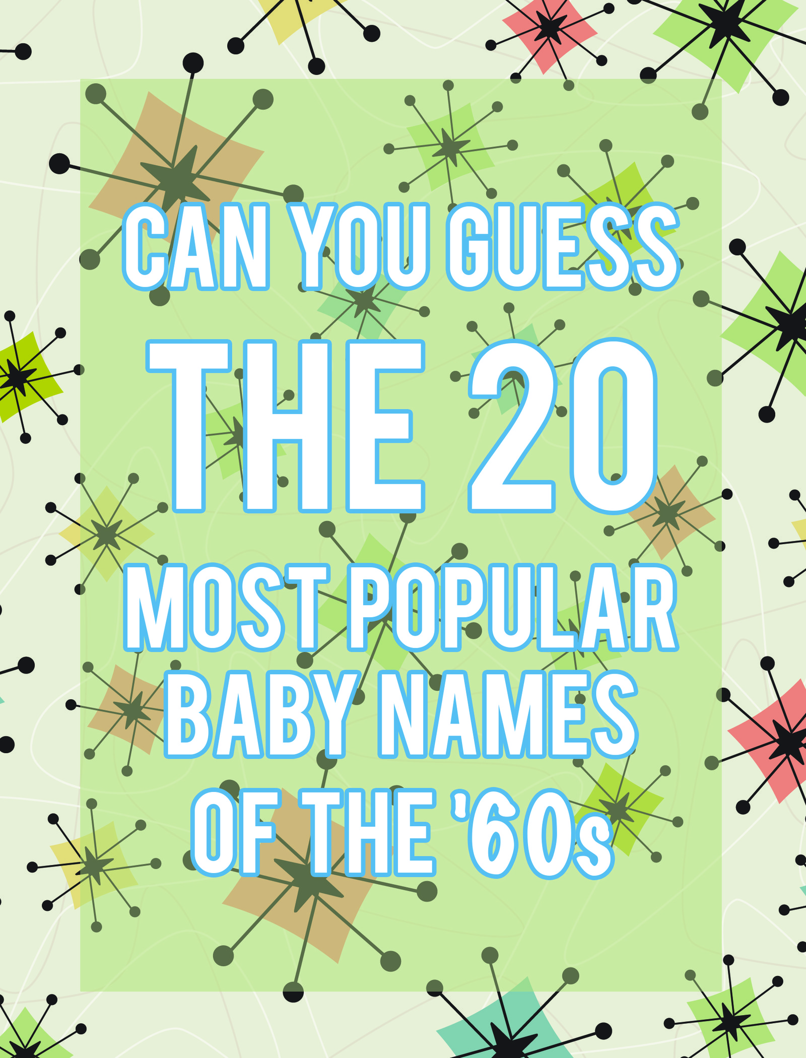 can-you-name-the-20-most-popular-baby-names-from-the-1960s