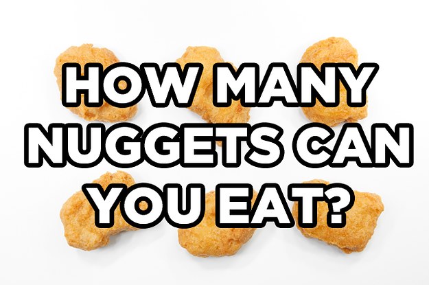 How Many Nuggets Can You Eat?