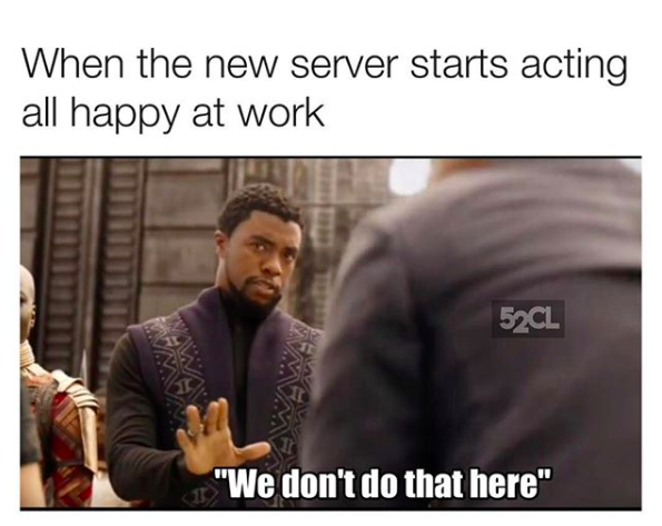 160 Best server memes ideas  server memes, work humor, server life