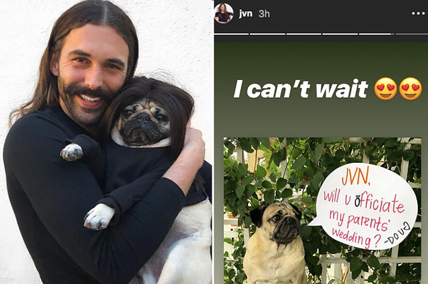 Jonathan Van Ness Just Agreed To Marry Doug The Pug's Parents, So Basically It's Gonna Be The Wedding Of The Decade
