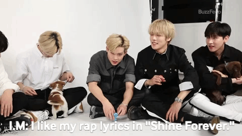 I.M: I like my rap lyrics in "Shine Forever" because we all follow my rap.Jooheon: My lyrics in "Destroyer." Like, believe rap. (i.e. "I believe in destiny, I believe in us")Sing it with me: "One and only like a holy / I’m fascinated by the bright light of your beauty" ✨✨✨