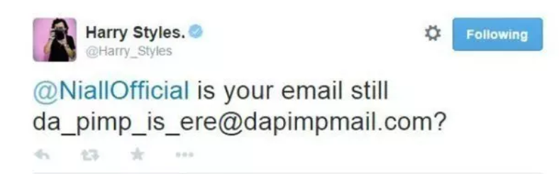 A cropped tweet from Harry Styles to Niall Horan saying: @NiallOfficial is your email still da_pimp_is_ere@dapimpmail.com?