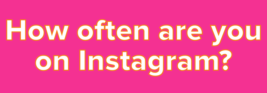 Give Us 8 Of Your Instagram Preferences And We'll Tell You What Type Of ...