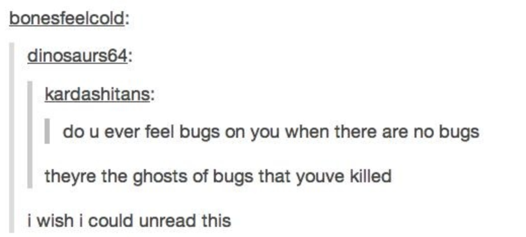 I can feel перевод. You are Bugs. Will you ever Kill a Bug.