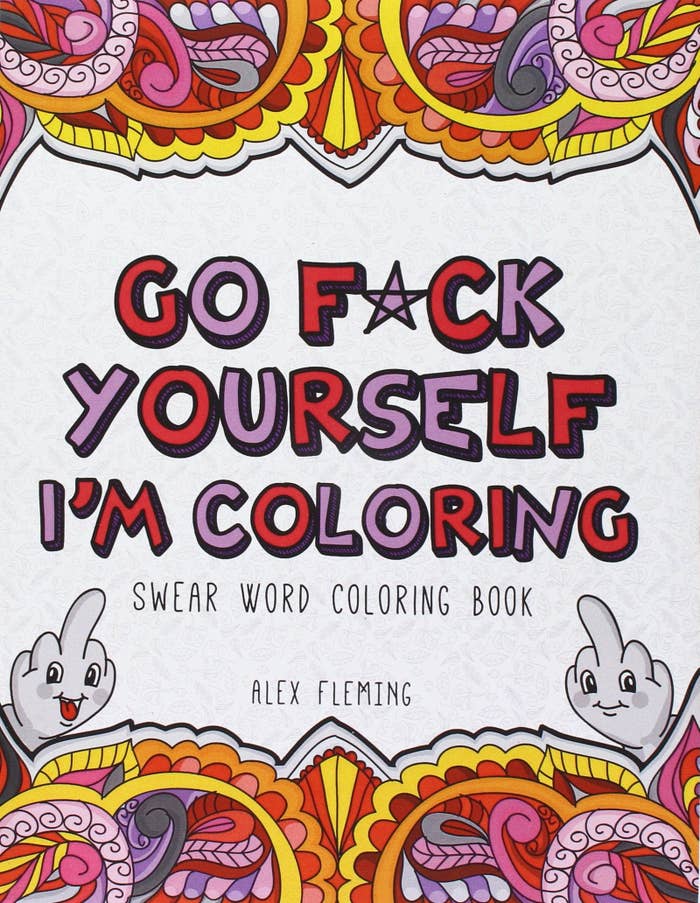 Download This Coloring Book Is Full Of Curse Words And Phrases And Honestly It S The Best