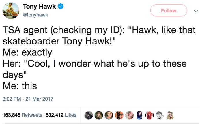 Tony Hawk Keeps Tweeting When People Don't Recognize Him And It's Freaking  Hilarious