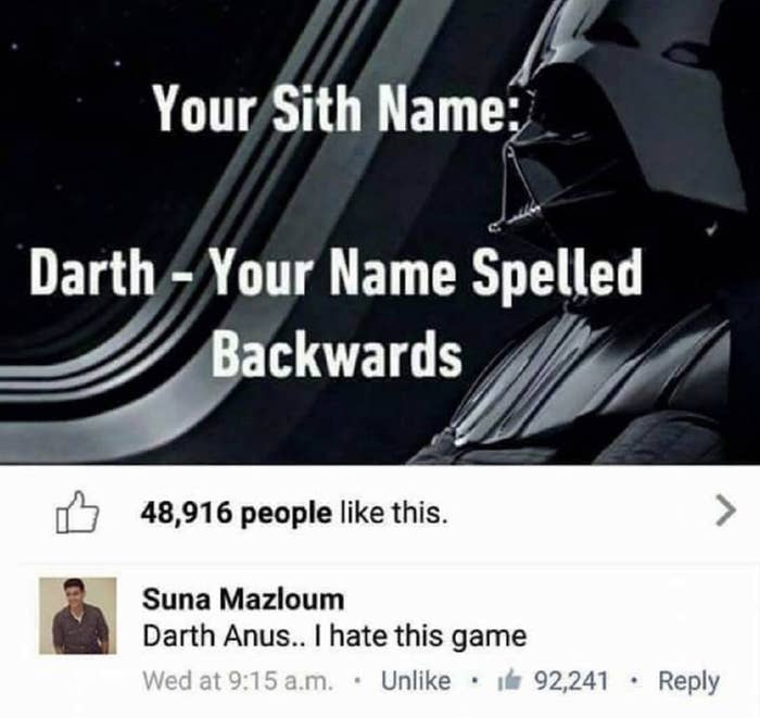 A person finds out that their Darth name (Darth and their name spelled backward) is &quot;Darth Anus&quot;