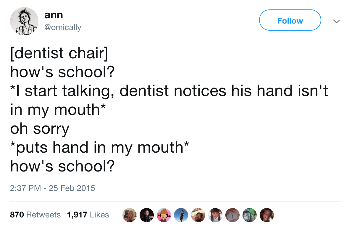 19 Tweets About The Dentist That Have No Right To Be This Funny