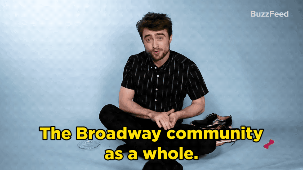 Daniel: It sounds like a cheesy answer, but the Broadway community as a whole. They just want to get you into the community and make you feel welcome.