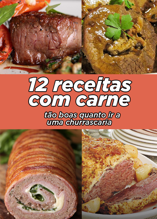 12 Receitas Com Carne Tão Boas Quanto Ir A Uma Churrascaria