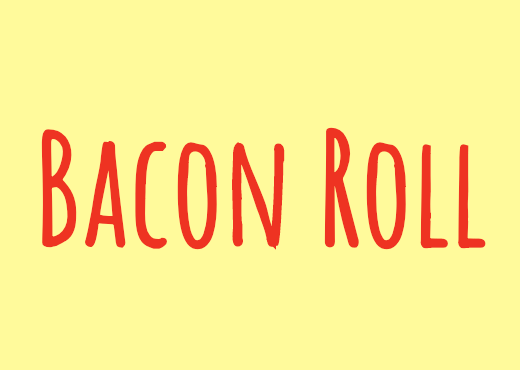 Bacon Roll