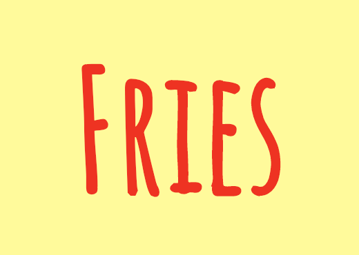 Fries